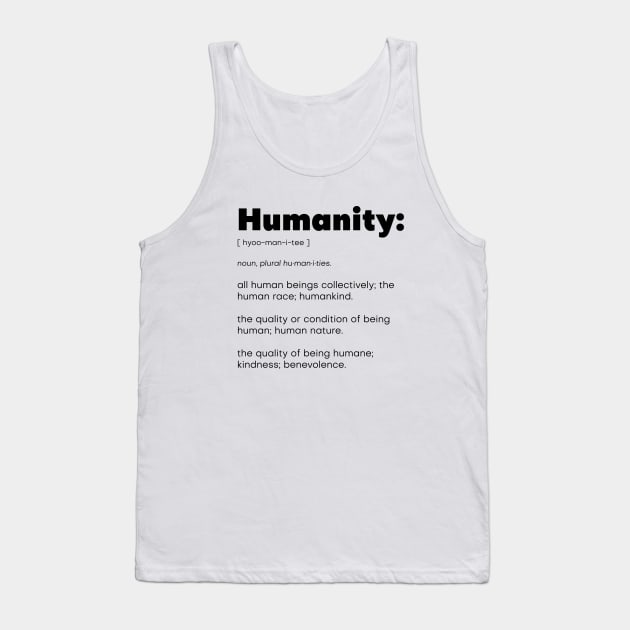 Humanity Defined Tank Top by The Spirit Of Love